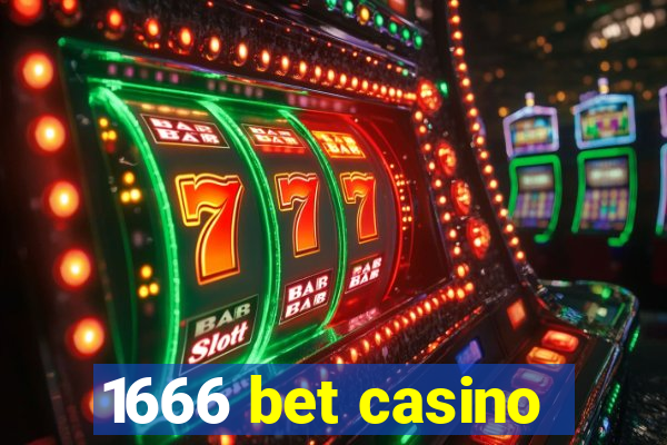 1666 bet casino